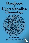 Armstrong, Frederick H. - Handbook of Upper Canadian Chronology