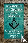 Fanthorpe, Patricia, Fanthorpe, Lionel - Mysteries and Secrets of the Masons