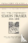  - The Letters and Journals of Simon Fraser, 1806-1808