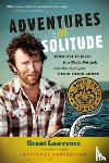 Grant Lawrence - Adventures in Solitude