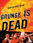 Greg Prato - GRUNGE IS DEAD