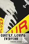 McRae, Curtis John - Quietly, Loving Everyone: Stories