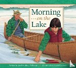 Waboose, Jan Bourdeau - Morning on the Lake