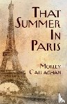 Callaghan, Morley - That Summer in Paris