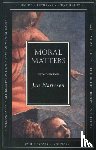 Narveson, Jan - Moral Matters