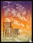  - Gothic Evolutions