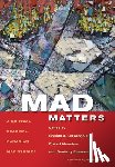  - Mad Matters