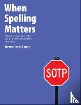 Scott-Dunne, Doreen - When Spelling Matters