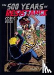 Hill, Gord - 500 Years of Resistance Comic Book