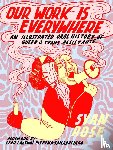 Rose, Syan - Our Work is Everywhere