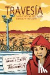 Gerster, Michelle - Travesia: A Migrant Girl's Cross-Border Journey