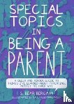 Bergman, S. Bear - Special Topics in Being a Parent