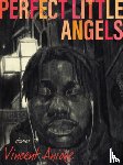 Anioke, Vincent - Perfect Little Angels