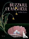 Dawn, Amber - Buzzkill Clamshell