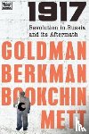 Goldman, Emma, Berkman, Alexander, Bookchin, Murray, Mett, Ida - 1917 - Revolution in Russia and its Aftermath