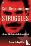 Miley, Thomas Jeffrey - Self-Determination Struggles - In Pursuit of the Democratic Confederalist Ideal