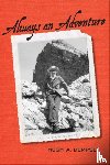 Dempsey, Hugh A. - Always an Adventure