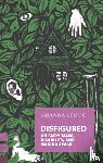 Leduc, Amanda - Disfigured