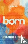 Birrell, Heather - Born