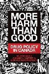 Boyd, Susan C., Carter, Connie I., MacPherson, Donald - More Harm Than Good