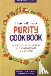 Driver, Elizabeth - The All New Purity Cook Book: A Complete Guide of Canadian Cooking