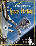 Editors of Yes Mag - The Amazing International Space Station