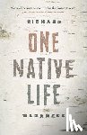 Wagamese, Richard - 1 NATIVE LIFE