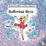 Mills, Dorothy Jane, Seymour, Dorothy Z. - Ballerina Bess