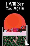 Boivin, Lisa - I Will See You Again