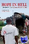 Bortolotti, Dan - Hope in Hell: Inside the World of Doctors Without Borders
