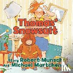 Munsch, Robert - Thomas' Snowsuit