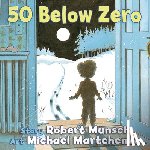 Munsch, Robert - 50 Below Zero