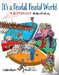 Shapiro, Simon - It's a Feudal, Feudal World