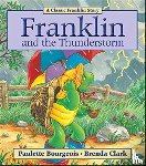 Bourgeois, Paulette - Franklin and the Thunderstorm