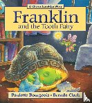 Bourgeois, Paulette - Franklin and the Tooth Fairy