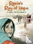 Suneby, Elizabeth - Razia's Ray of Hope: One Girl's Dream of an Education