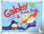 Grant, Joyce - Gabby Drama Queen