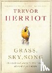 Herriot, Trevor - Grass, Sky, Song
