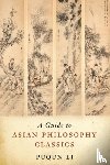 Li, Puqun - A Guide to Asian Philosophy Classics