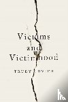 Govier, Trudy - Victims and Victimhood