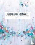 Stumm, Bettina - Joining the Dialogue: Practices for Ethical Research Writing