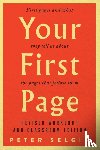Selgin, Peter - Your First Page: First Pages and What They Tell Us about the Pages that Follow Them