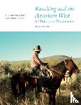  - Ranching and the American West