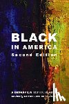 Edwards, Jessica - Black in America - Second Edition: A Broadview Topics Reader