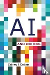 Dobrin, Sidney I. - AI and Writing