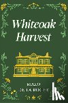de la Roche, Mazo - Whiteoak Harvest