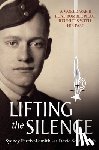 Smith, David Scott, Smith, Sydney Percival - Lifting the Silence