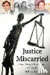Katz, Helena - Justice Miscarried