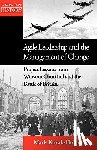 Kozak-Holland, Mark - Agile Leadership and the Management of Change