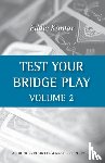 Kantar, Eddie - Test Your Bridge Play Volume 2